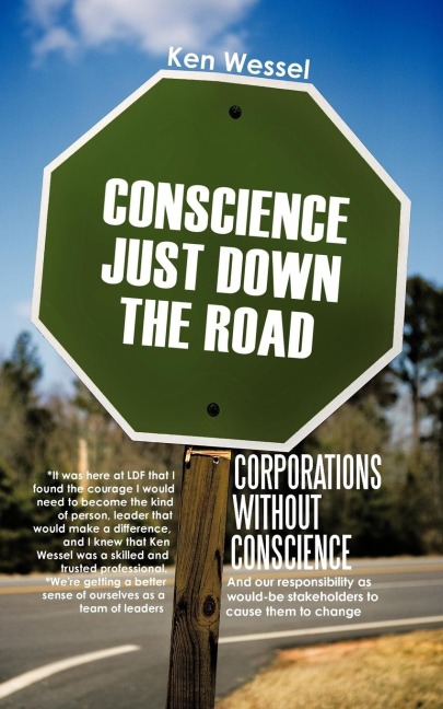 CORPORATIONS WITHOUT CONSCIENCE: And our responsibility as would-be stakeholders to cause them to change