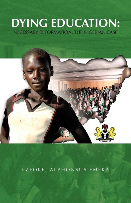 Dying Education: Necessary Reformation. the Nigerian Case