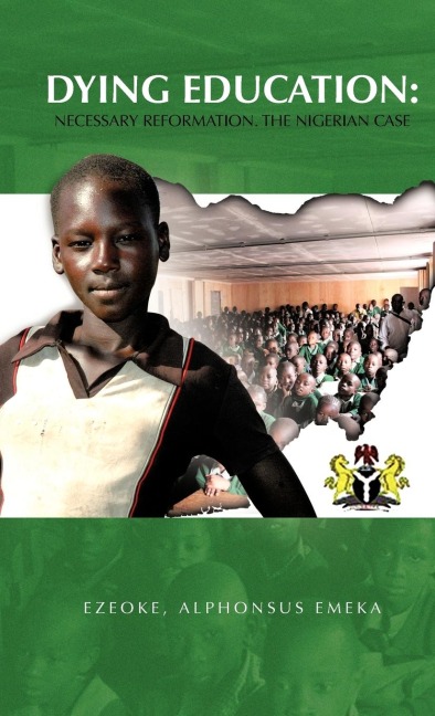 Dying Education: Necessary Reformation. The Nigerian Case