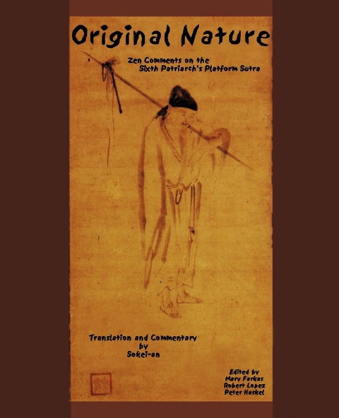 Original Nature: Zen Comments on the Sixth Patriarchs Platform Sutra