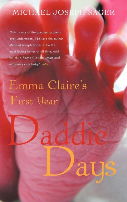 Daddie Days: Emma Claires First Year
