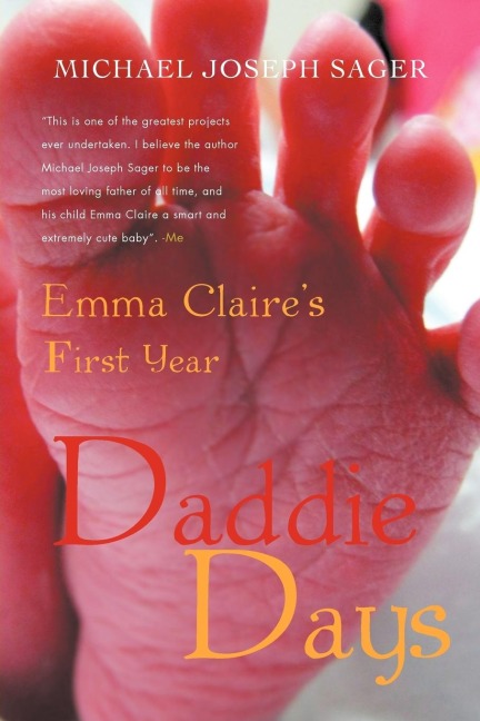 Daddie Days: Emma Claires First Year