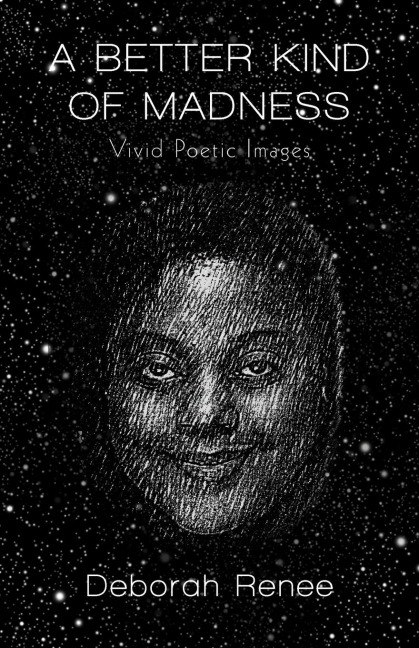 A Better Kind of Madness: Vivid Poetic Images