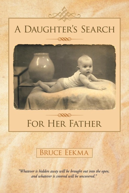 A Daughters Search for Her Father