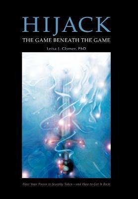 Hijack: The Game Beneath the Game