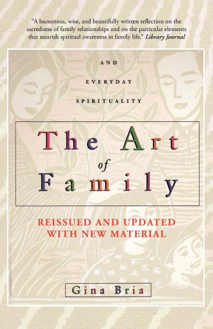 The Art of Family: Rituals, Imagination, and Everyday Spirituality