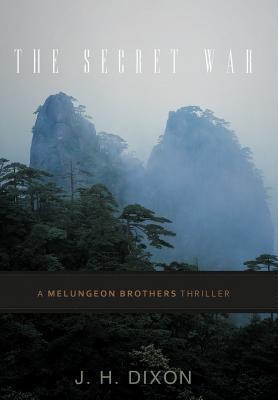 The Secret War: A Melungeon Brothers Thriller