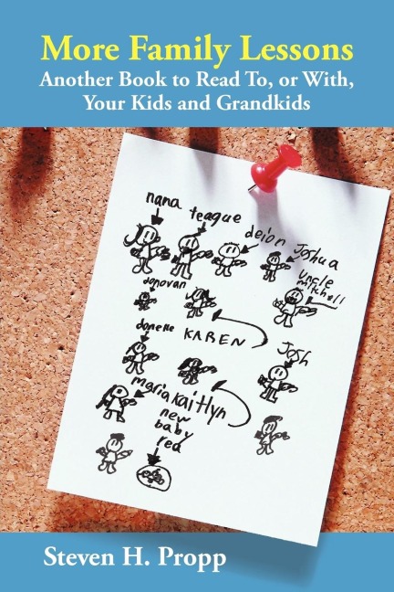 More Family Lessons: Another Book to Read To, or With, Your Kids and Grandkids