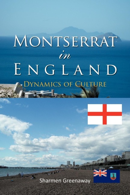 Montserrat in England: Dynamics of Culture