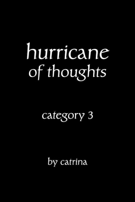 hurricane of thoughts: category 3