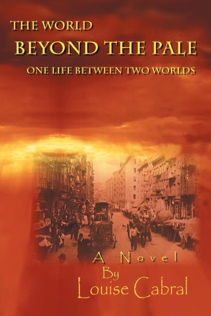 The World Beyond the Pale: One Life Between Two Worlds