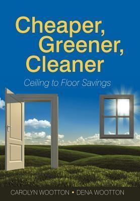 Cheaper, Greener, Cleaner: Ceiling to Floor Savings