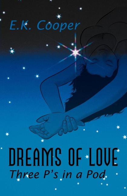 Dreams of Love: Three Ps in a Pod