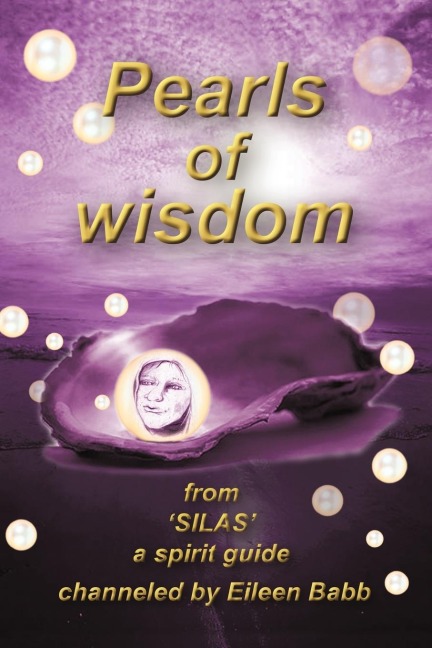 Pearls of Wisdom: From Silas, a Spirit Guide