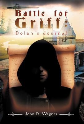 Battle for Griff: Dolans Journal