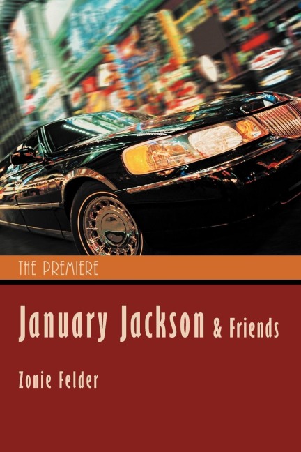 January Jackson and Friends The Premiere