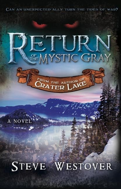 Return of the Mystic Gray: (Crater Lake)