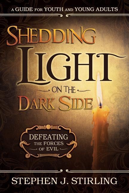 Shedding Light on the Dark Side: Defeating the Forces of Evil