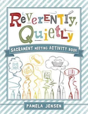 Reverently, Quietly