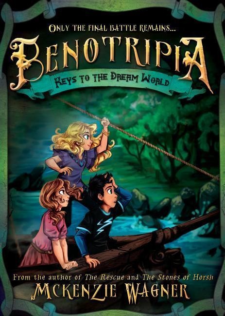 Keys to the Dream World (Benotripia 3)