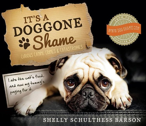 Its a Doggone Shame: Curious Canine Crimes and Catastrophes