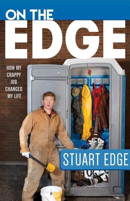 On the Edge: How My Crappy Job Changed My Life