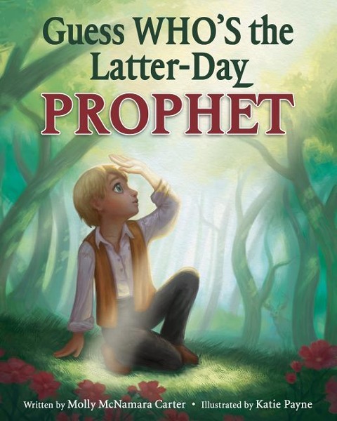 Guess Whos the Latter-Day Prophet
