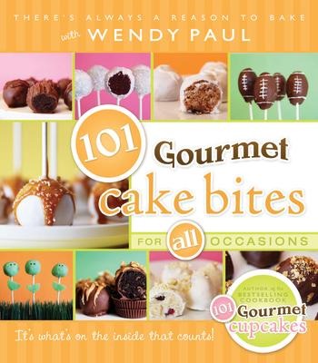 101 Gourmet Cake Bites