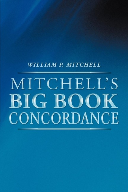 Mitchells Big Book Concordance