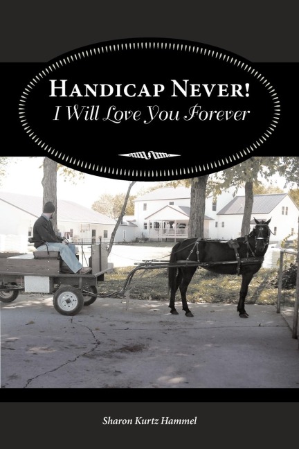 Handicap Never! I Will Love You Forever