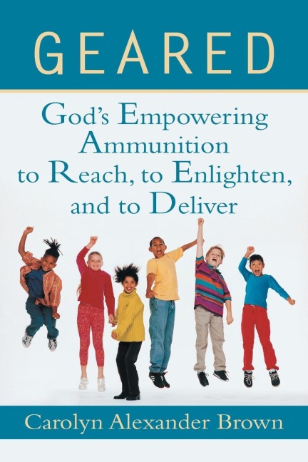 Geared: Gods Empowering Ammunition to Reach, to Enlighten, and to Deliver
