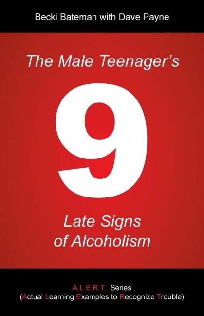 The Male Teenagers 9 Late Signs of Alcoholism