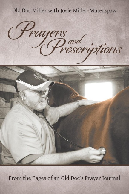 Prayers and Prescriptions: From the Pages of an Old Docs Prayer Journal