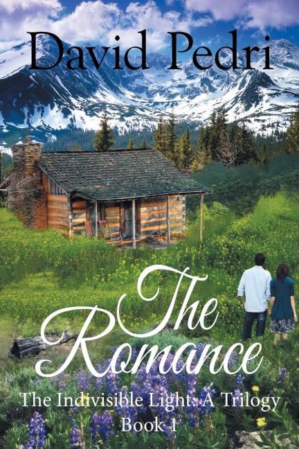 Book 1 the Romance: The Indivisible Light: a Trilogy