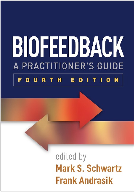 Biofeedback: A Practitioner's Guide