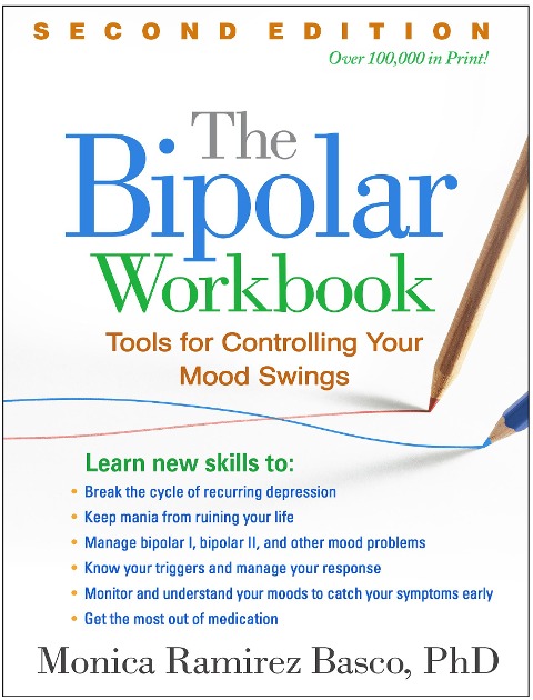 The Bipolar Workbook: Tools for Controlling Your Mood Swings