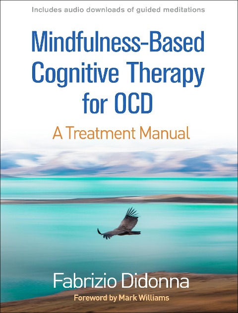 Mindfulness-Based Cognitive Therapy for Ocd: A Treatment Manual