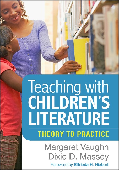 Teaching with Childrens Literature: Theory to Practice