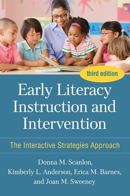 Early Literacy Instruction and Intervention: The Interactive Strategies Approach