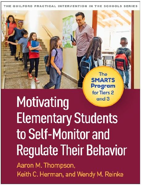 Motivating Elementary Students to Self-Monitor and Regulate Their Behavior: The Smarts Program for Tiers 2 and 3