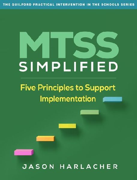 MTSS Simplified: Five Principles to Support Implementation