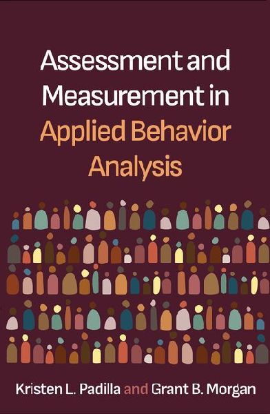 Assessment and Measurement in Applied Behavior Analysis