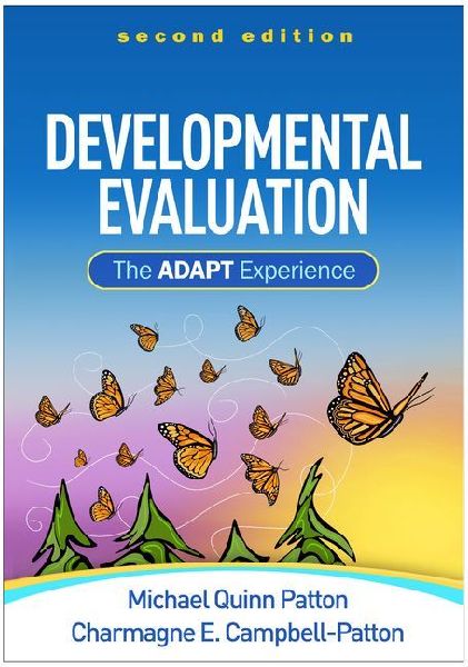 Developmental Evaluation, Second Edition: The ADAPT Experience