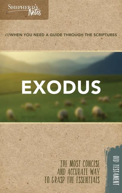 Shepherds Notes: Exodus