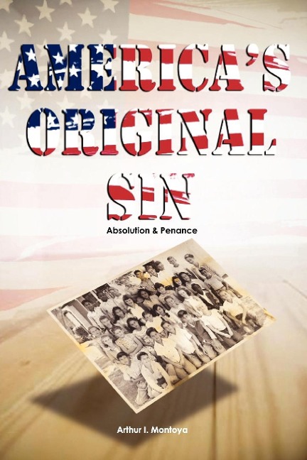 Americas Original Sin: Absolution & Penance