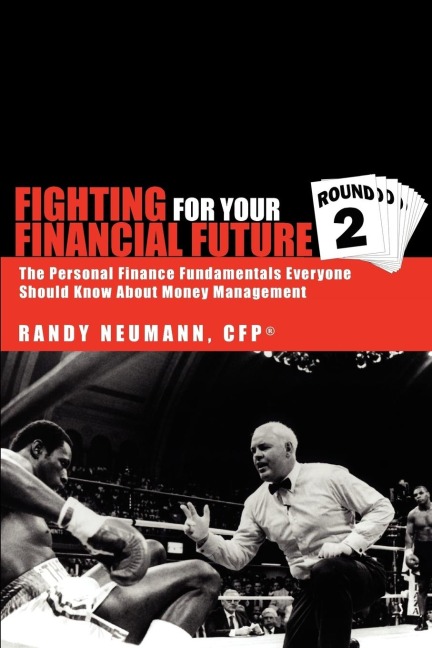Fighting for Your Financial Future: Round Two