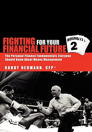 Fighting For Your Financial Future ''Round Two''