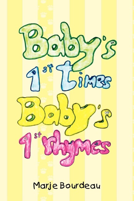 Babys 1st Times, Babys 1st Rhymes