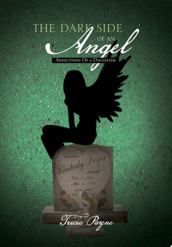 The Dark Side of an Angel Addictions of a Daughter