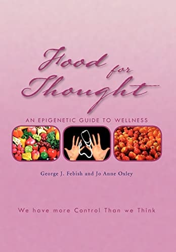 Food for Thought An Epigenetic Guide to Wellness